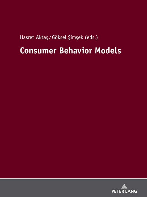 Title details for Consumer Behavior Models by Hasret Aktaş - Available